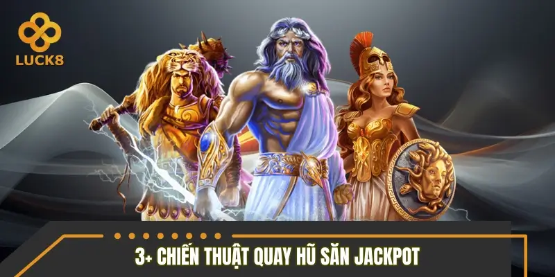 Top 3+ chiến thuật quay hũ săn Jackpot thần đèn dễ dàng