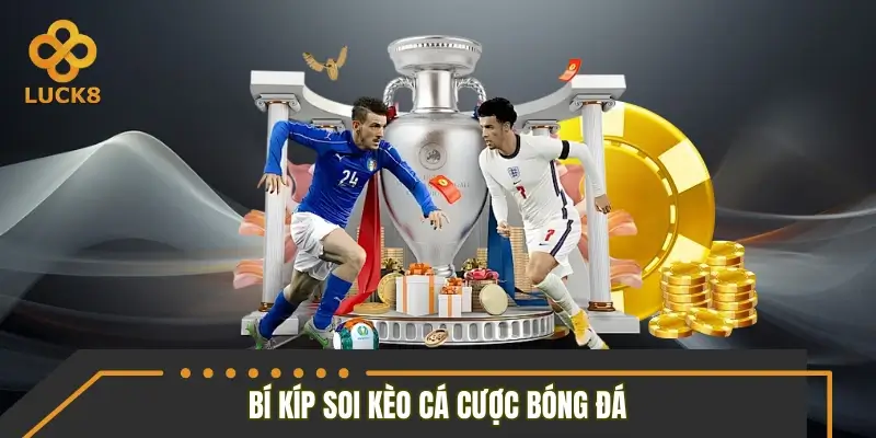Bí kíp soi tỷ lệ cá cược bóng đá chuẩn xác từ chuyên gia Bí kíp soi tỷ lệ cá cược bóng đá chuẩn xác từ chuyên gia