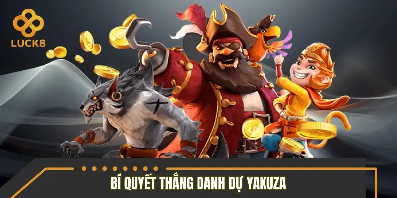 Bí quyết săn jackpot danh dự Yakuza hiệu quả cao Bí quyết săn jackpot danh dự Yakuza hiệu quả cao