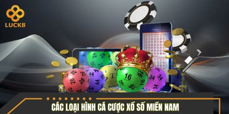 Các loại hình cá cược xổ số miền Nam phổ biến Các loại hình cá cược xổ số miền Nam phổ biến