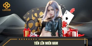Tiến Lên Miền Nam - Tựa Game Bài Kinh Điển Được Yêu Thích
