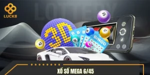 Xổ Số Mega 6/45 LUCK8 - Cách Chơi Và Kinh Nghiệm Để Trúng Lớn